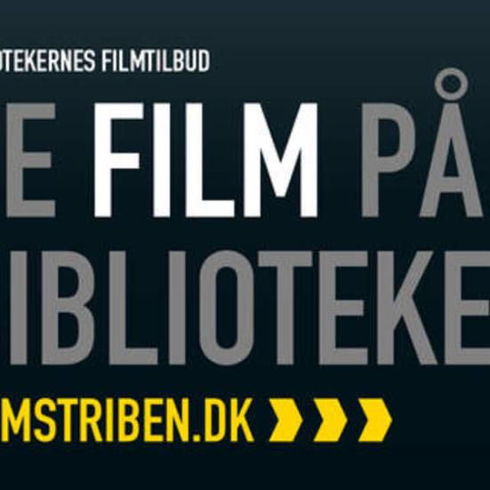 Teksten på billedet lyder "Bibliotekernes filmklub, Se film på biblioteket, filmstriben.dk"