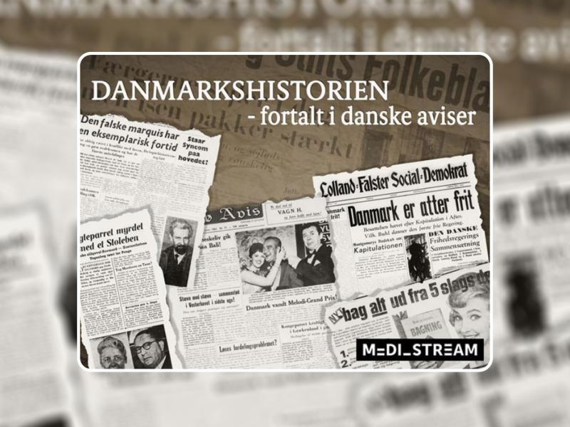 Mediestream logo. Med beskrivelsestekst: Danmarkshistorien - fortalt i danske aviser