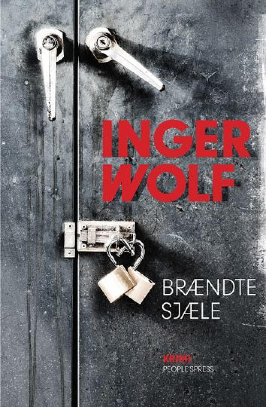 Inger Wolf: Brændte sjæle : krimi