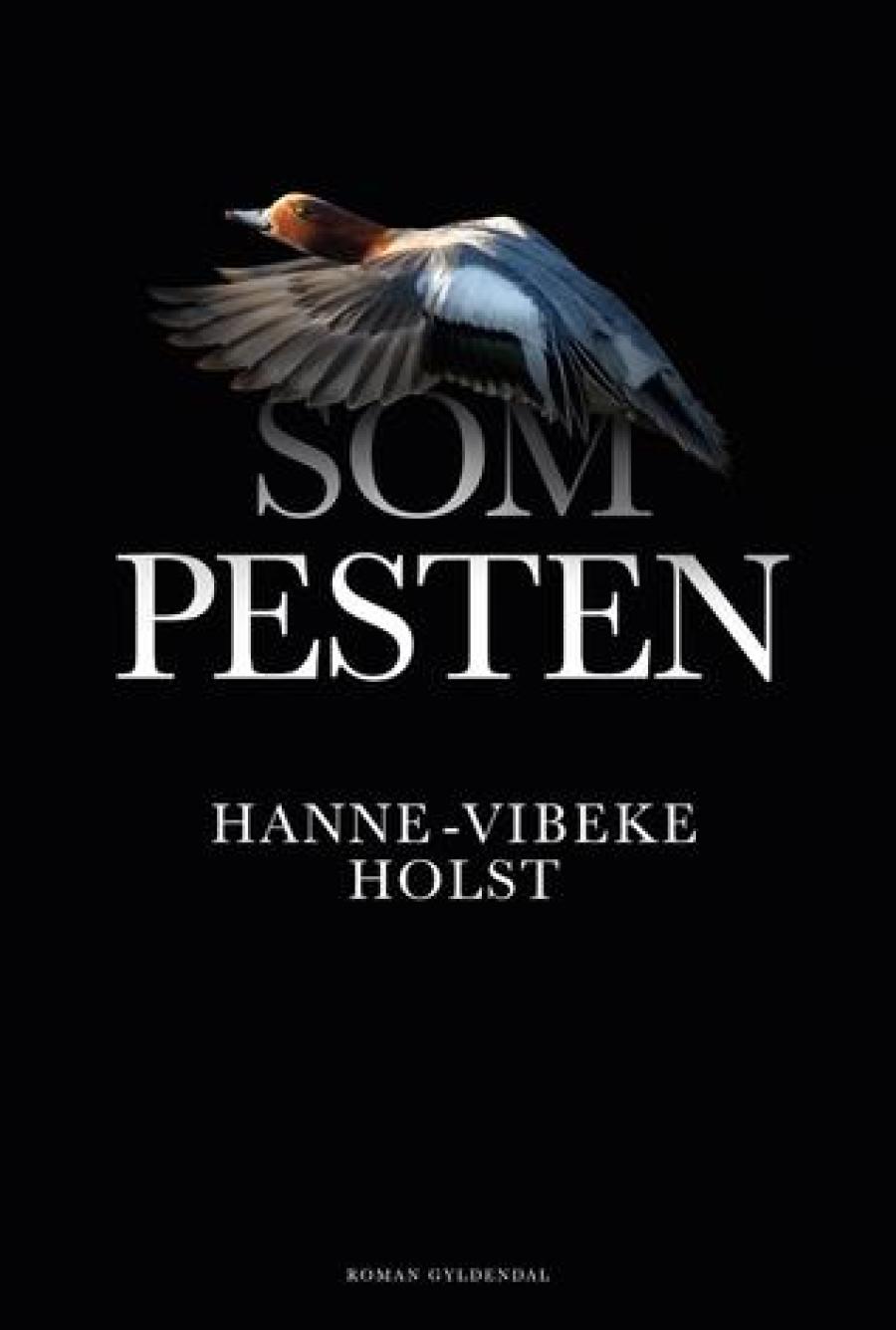 Bente anbefaler Hanne-Vibeke Holst Som Pesten